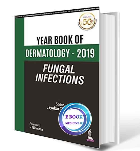 دانلود کتابFungal Infections (Year Book Dermatology 2019 (ORIGINAL PDF)